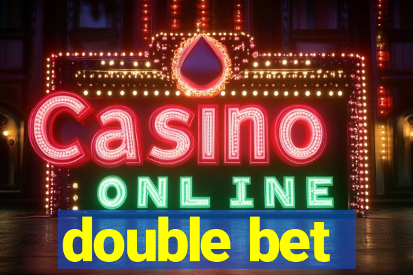 double bet